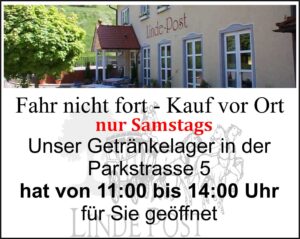 Anzeige Getränkemarkt Linde Post mit Foto vom Haus einem Spruch und den Öffnungszeiten
